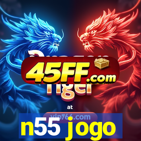 n55 jogo